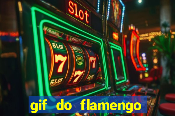 gif do flamengo para celular